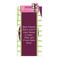 The Best Friends Dish Towel by Drinks On Me features a purple and green design with the quote: "Best friends don’t care if your house is clean. They care if you have wine." Made of 100% cotton—perfect kitchen humor or housewarming gift!.