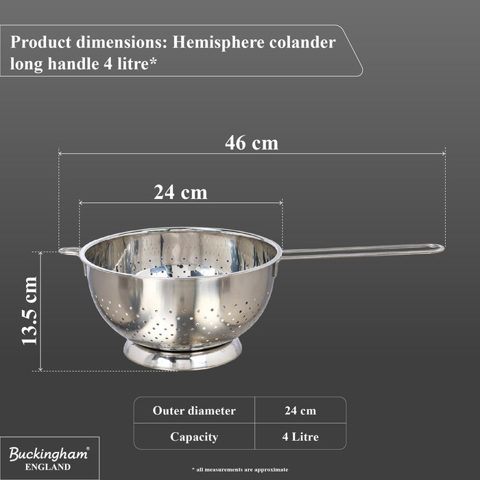 Buckingham Stainless Steel Hemisphere Colander Long Handle