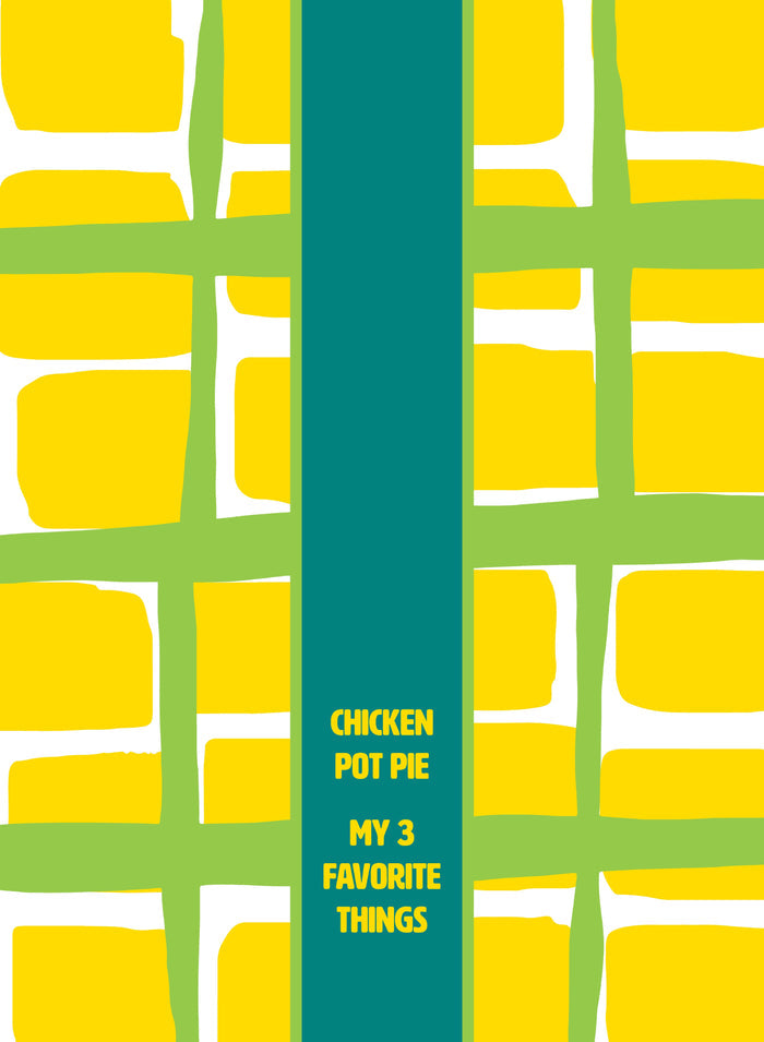 Bright yellow squares and green grid lines decorate the Chicken Pot Pie Dish Towel by Drinks On Me. A teal vertical stripe with "CHICKEN POT PIE MY 3 FAVORITE THINGS" in yellow adds a playful, sarcastic touch—great for gifting.