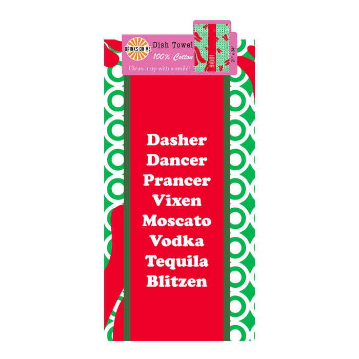 The CHRISTMAS Blitzen Dish Towel by Drinks On Me features a green and white circle design with a funny red panel listing reindeer and drinks—adding festive kitchen humor for a unique housewarming gift.