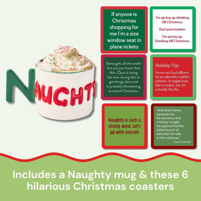 The Drinks On Me Christmas Coaster Bundle: Version 2 features six humorous holiday coasters paired with a festive white mug reading "Naughty" in red and green—perfect as a stocking stuffer or cheerful hostess gift.