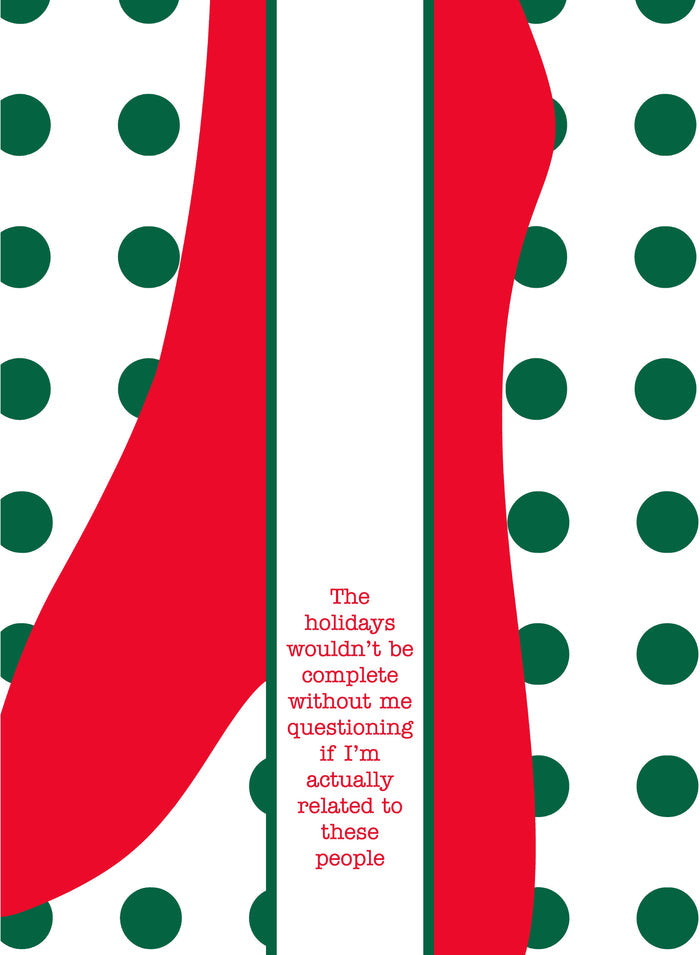 A festive CHRISTMAS Related Dish Towel from Drinks On Me features green polka dots, a large red stocking, and red text: "The holidays wouldn’t be complete without me questioning if I’m actually related to these people.