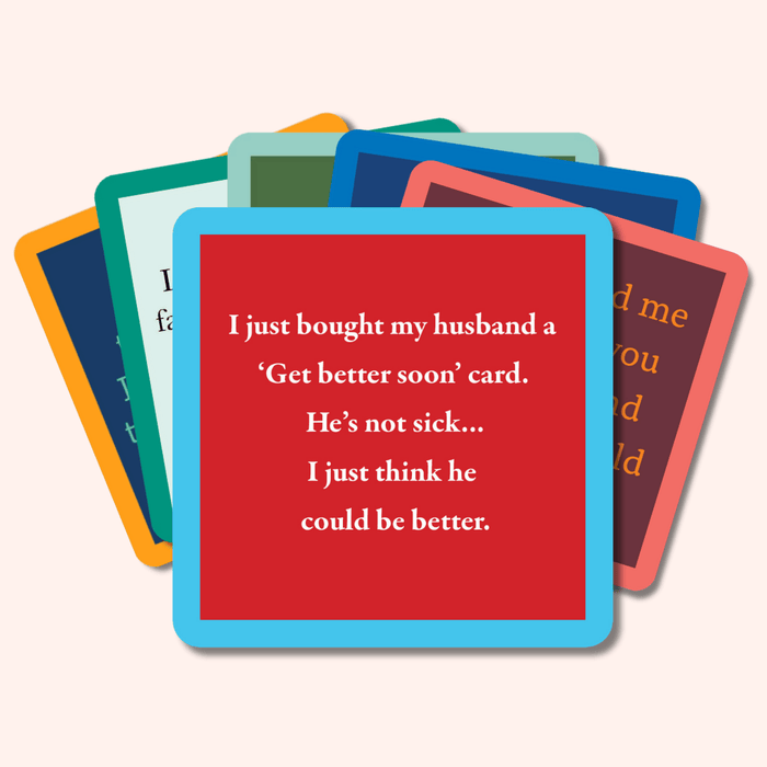 A stack of colorful coasters from Drinks On Me’s Coaster Bundle: Marriage, with a top red coaster reading: I just bought my husband a Get better soon card. He’s not sick... I just think he could be better—perfect as a funny gift for friends!.