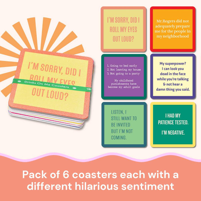 The Coaster Bundle: Socially Selective by Drinks On Me features six colorful coasters with unique, witty sentiments, arranged in a fan pattern—ideal for party gifts and bringing humor to any gathering.