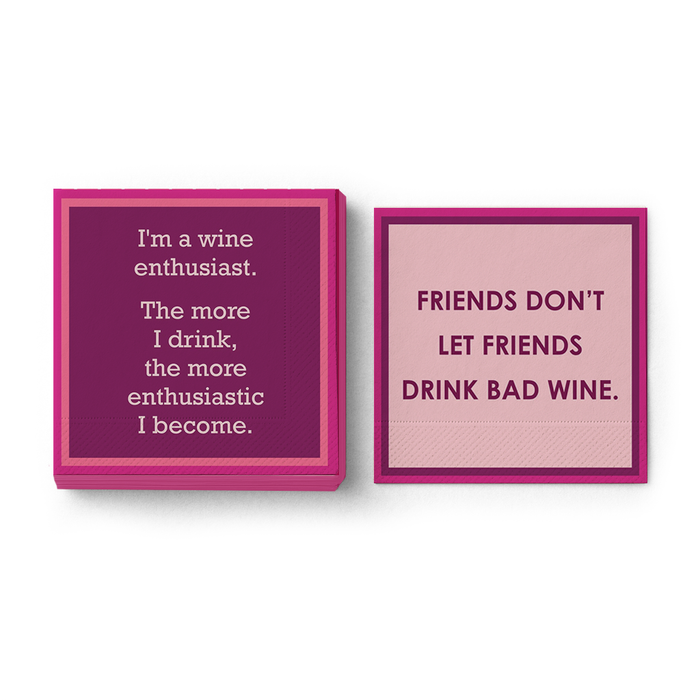The Friends Don't Let Friends Napkin set by Drinks On Me includes two funny square cocktail napkins: one says, "I’m a wine enthusiast. The more I drink, the more enthusiastic I become." The other reads, "FRIENDS DON'T LET FRIENDS DRINK BAD WINE.