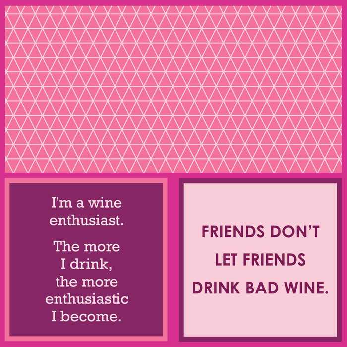 The Friends Don't Let Friends Napkin by Drinks On Me features a geometric pink design and two witty wine quotes—perfect for funny cocktail napkins or a gift for any wine enthusiast.