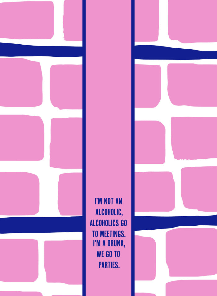 The Drinks On Me “Go to Parties Dish Towel” features a pink brick wall pattern, a vertical blue center stripe, and the text: “I’m not an alcoholic, alcoholics go to meetings. I’m a drunk, we go to parties.” A perfect humorous kitchen gift!.