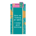 The Good Morning Dish Towel by Drinks On Me features teal and orange accents, checkered border, and “Here we fucking go again. I mean good morning.” Made from 100% cotton, this funny towel makes a perfect kitchen gift that cleans with humor!.