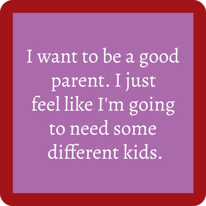 A purple square with white text reads, "I want to be a good parent. I just feel like I'm going to need some different kids." The thick red border adds a fun touch—great as a funny mom gift or unique Mother's Day option from Sophistiplate's Cheers to Mom Gift Set 2.