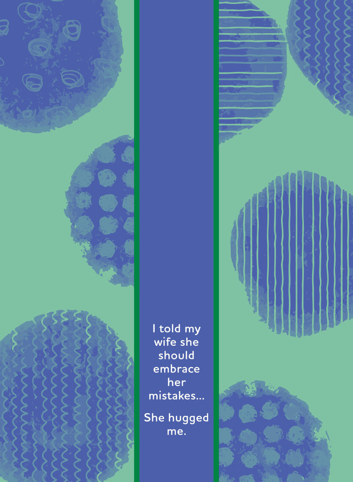 The Hugged Me Dish Towel by Drinks On Me features blue abstract circles on green, a vertical blue-green stripe with the text: "I told my wife she should embrace her mistakes... She hugged me." A witty kitchen or housewarming gift.