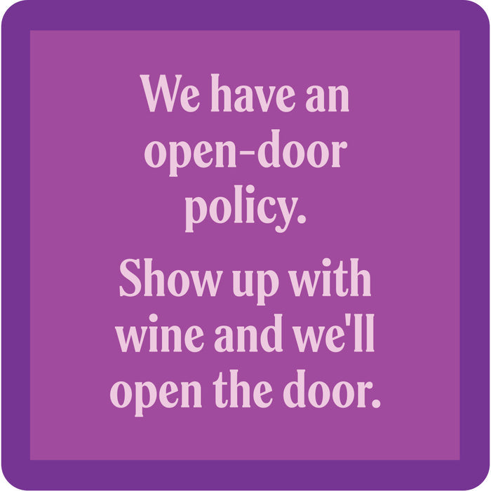 The Open-door Policy Coaster by Drinks On Me features a purple design with a witty message in white text. Perfect for housewarming gifts or as a bar cart accessory, it adds fun humor to any gathering.