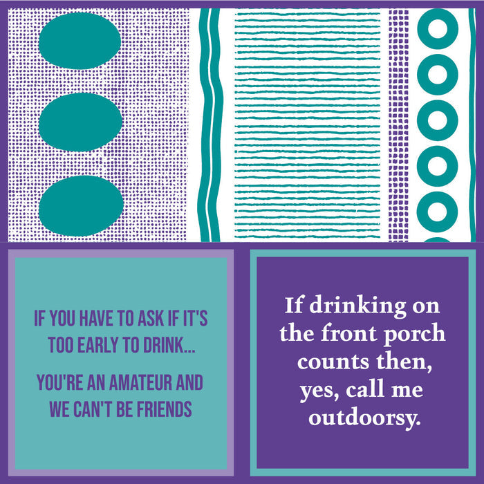 A graphic showcases teal and purple abstract patterns above, with playful drinking quotes in purple boxes below—making the Drinks On Me "Outdoorsy Napkin" a fun choice for your bar cart or next gathering.