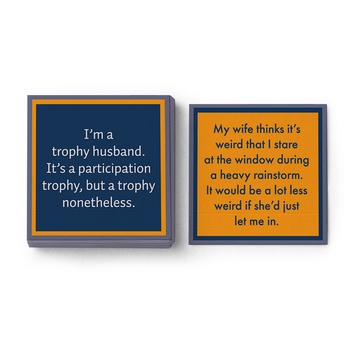 Add a humorous touch to your bar with Drinks On Me's Rainstorm Napkin—one says "I'm a trophy husband" and the other features a witty rainstorm mix-up, perfect for birthday parties or entertaining guests.
