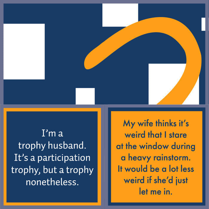 The Drinks On Me Rainstorm Napkin features abstract shapes and two text boxes: “I’m a trophy husband...” and “My wife thinks it’s weird that I stare at the window...” Perfect for funny cocktail or birthday party napkins.