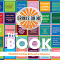 Eye-catching cover for Drinks On Me’s The Book: Volume 2 (A Wee Bit Snarky Collection), featuring witty, sarcastic quotes in colorful boxes and a bold orange sunburst—perfect for hostess gifts or your bar cart.