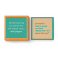 Add witty flair to any birthday or bar cart with Drinks On Me’s "Well played Napkin" set—two colorful napkins featuring the texts: "My kid is turning out just like me. Well played, karma," and "Really? That’s the sperm that won?.