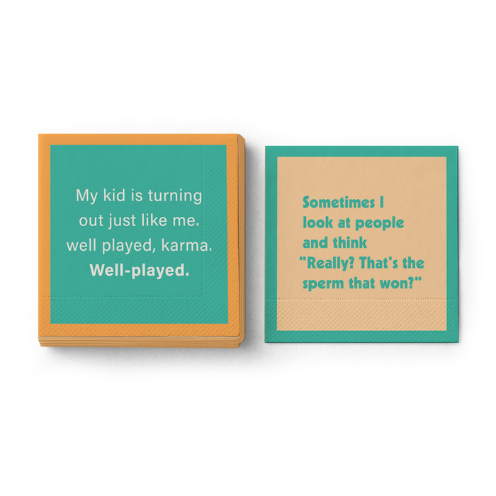 Add witty flair to any birthday or bar cart with Drinks On Me’s "Well played Napkin" set—two colorful napkins featuring the texts: "My kid is turning out just like me. Well played, karma," and "Really? That’s the sperm that won?.