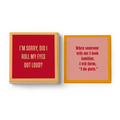 The Drinks On Me "Roll Your Eyes Napkin" set features two witty cocktail napkins: one says, “I’m sorry, did I roll my eyes out loud?” and the other reads, “When someone says I look familiar, I tell them I do porn.” Perfect for parties or bar carts.