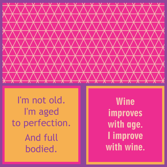 The Drinks On Me "Wine Improves With Age Napkin" features a pink and white geometric design above two orange boxes with playful sayings—ideal as funny cocktail or birthday napkins. One box reads, "I'm not old. I'm aged to perfection.