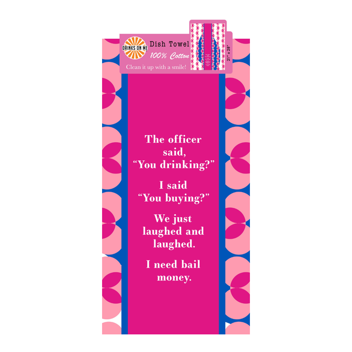 The You Drinking? Dish Towel by Drinks On Me features a funny quote, floral design, and is made of 100% cotton—making it the perfect humorous kitchen gift.